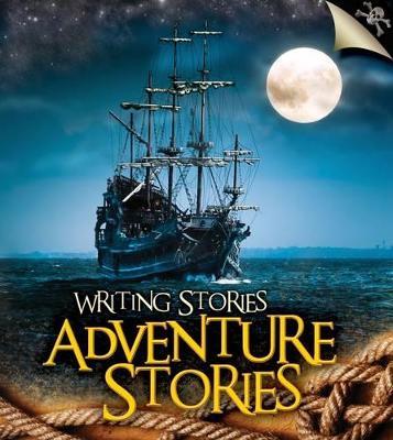 Writing Stories:Adventure Stories(PB)