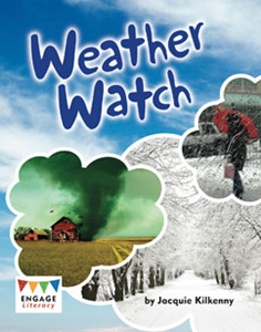 Engage Literacy L21: Weather Watch