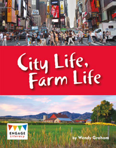 Engage Literacy L25: City Life, Farm Life