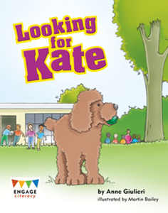 Engage Literacy L16:  Looking for Kate