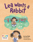 Engage Literacy L17: Lea Wants a Rabbit