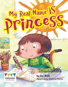 Engage Literacy L18: My Real Name Is Princess