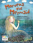 Engage Literacy L23: Morvena the Mermaid