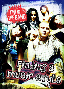 I'm In the Band:Finding a Music Style(PB)