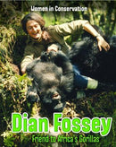 Women in Conservation:Dian Fossey(PB)