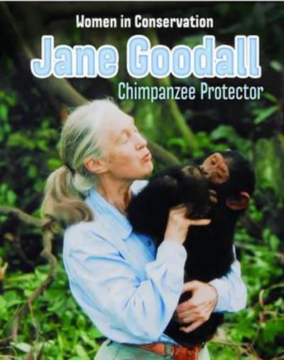 Women in Conservation:Jane Goodall(PB)