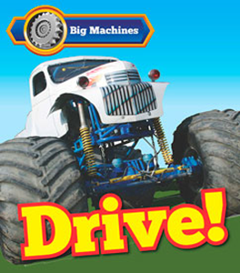 Big Machines Drive! (Paperback)