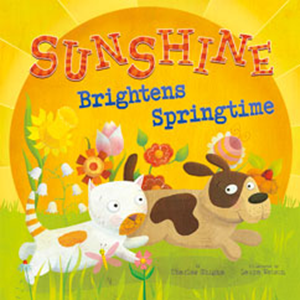 Sunshine Brightens Springtime (Paperback)