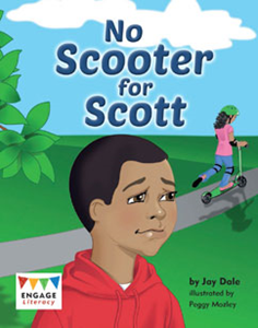 Engage Literacy L13: No Scooter for Scott