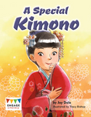 Engage Literacy L15: A Special Kimono