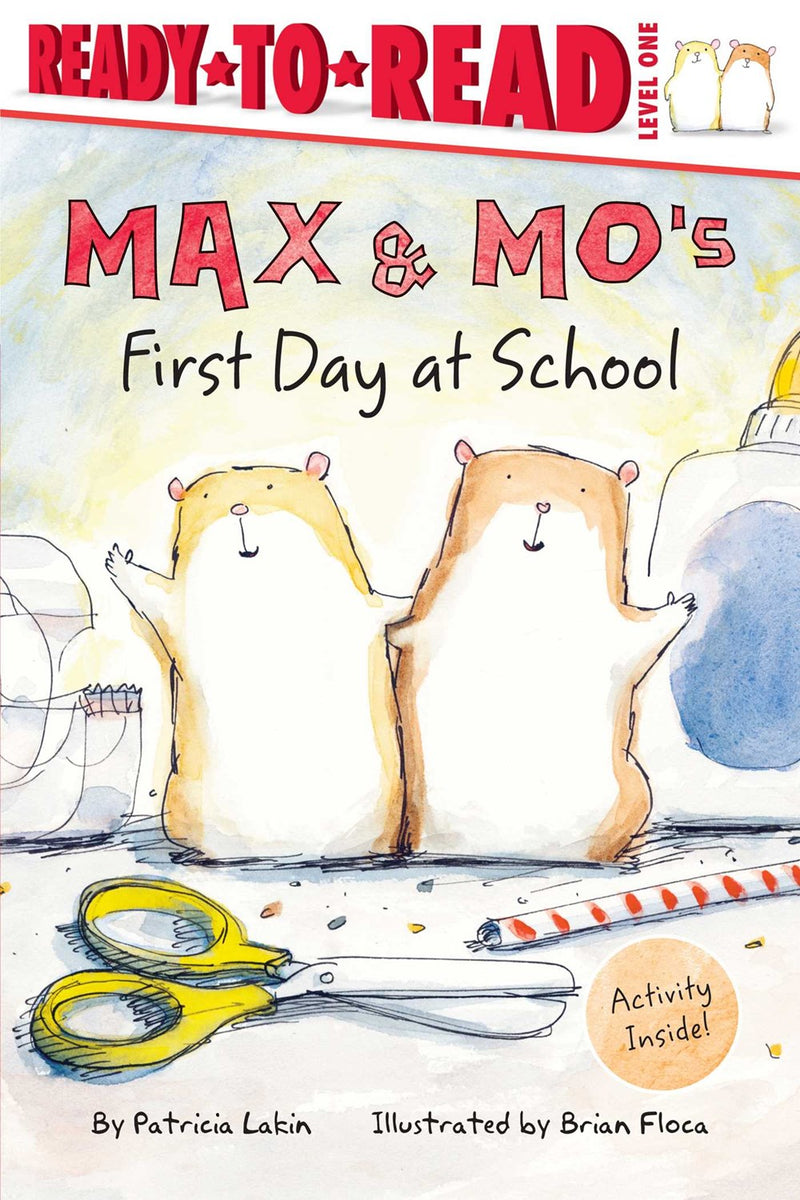 Max & Mo's First Day at School: Ready-to-Read Level 1