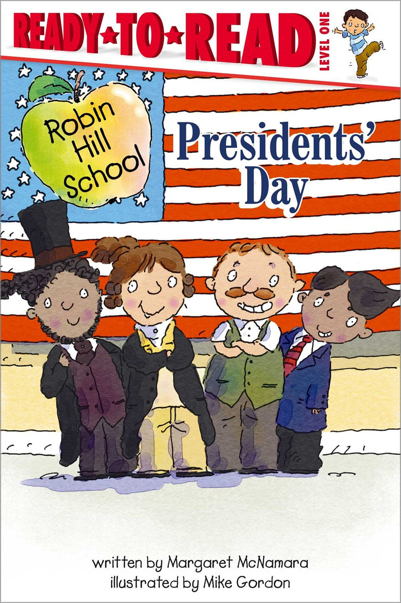 Presidents' Day: Ready-to-Read Level 1