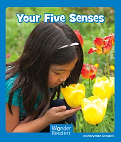 Your Five Senses(Wonder Readers)