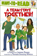A Team Stays Together!: Ready-to-Read Level 2