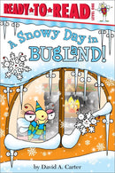 A Snowy Day in Bugland!: Ready-to-Read Level 1
