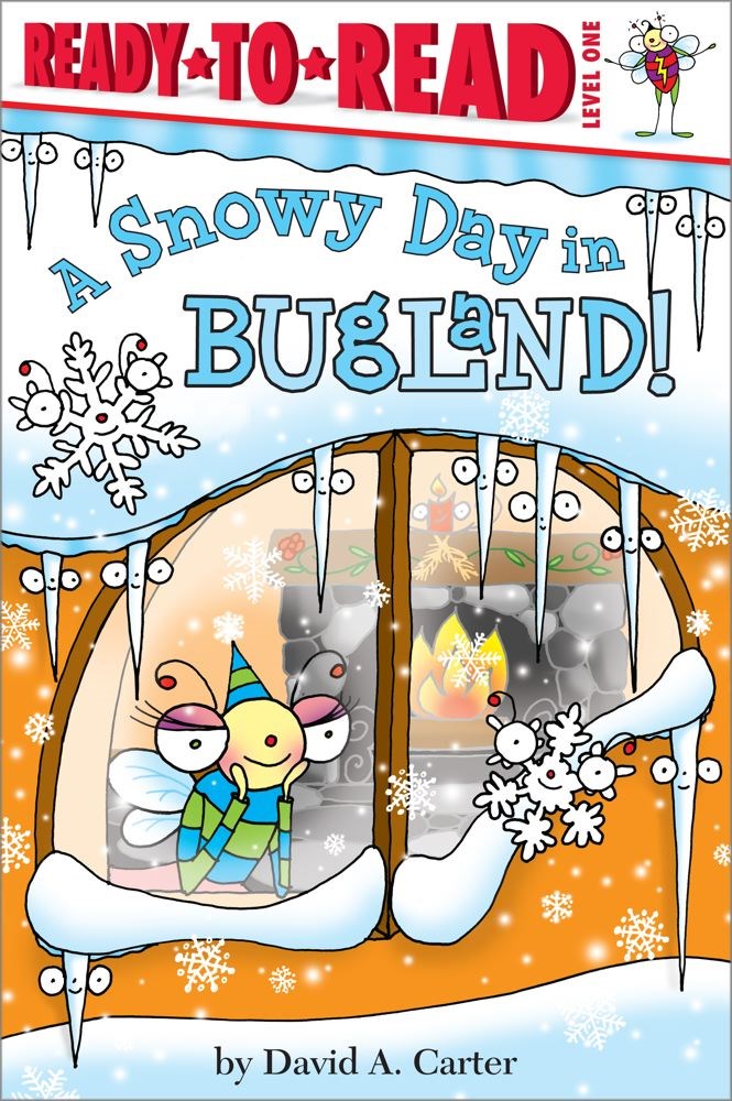 A Snowy Day in Bugland!: Ready-to-Read Level 1