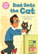 Reading Champion Pink 1A:Dad Gets the Cat