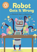 Reading Champion Orange:Robot Got It Wrong