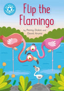 Reading Champion Blue:Flip the Flamingo