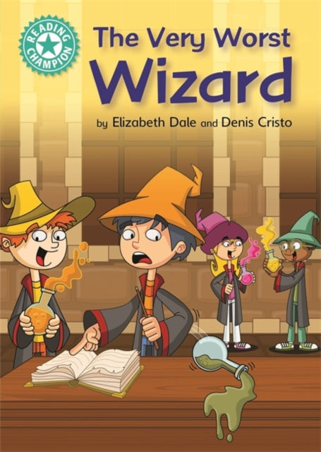 Reading Champion Turquoise: The Very Worst Wizard
