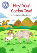 Reading Champion Purple: Hey, You! Gordon Goat!