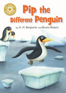 Reading Champion Gold: Pip the Different Penguin
