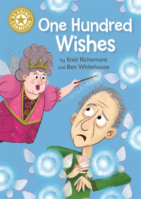 Reading Champion Gold: One Hundred Wishes