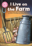Reading Champion Pink 1B: I Live on the Farm