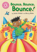 Reading Champion Pink 1B: Bounce, Bounce, Bounce!