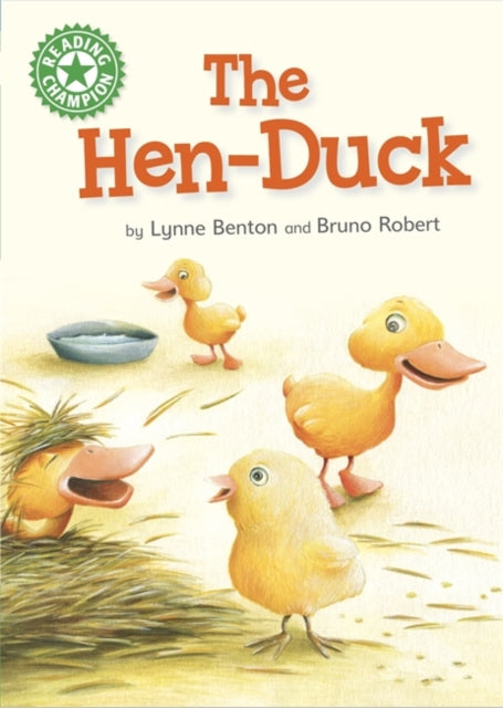 Reading Champion Green:The Hen-Duck