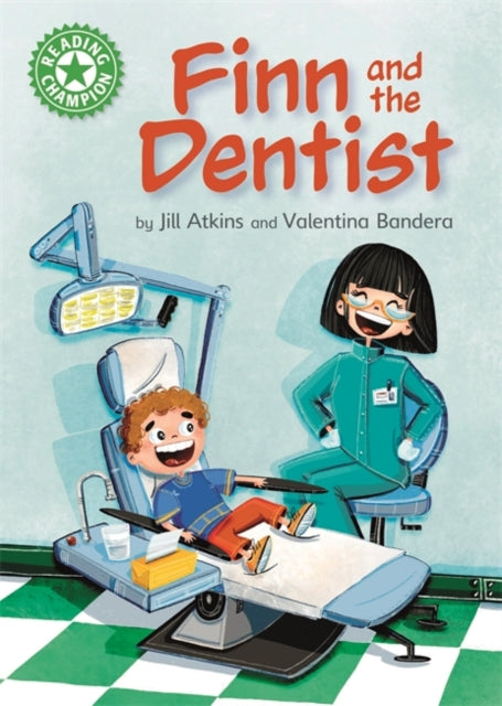 Reading Champion Green:Finn and the Dentist