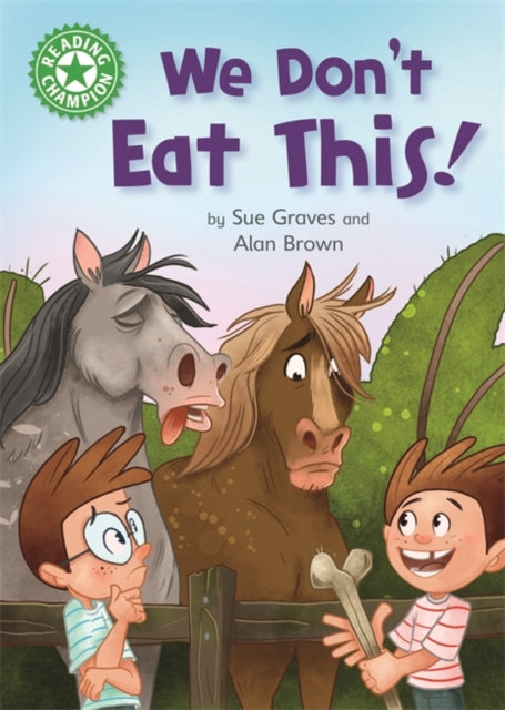 Reading Champion Green:We Don't Eat This