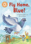 Reading Champion Orange: Fly Home, Blue