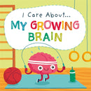 I Care About: My Growing Brain-PB