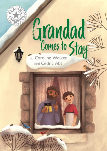 Reading Champion White : Grandad Comes to Stay