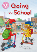 Reading Champion Pink 1A: Going to School
