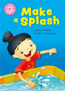 Reading Champion Pink 1A: Make a Splash