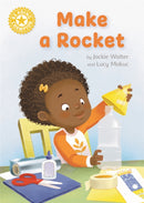 Reading Champion Yellow: Make a Rocket