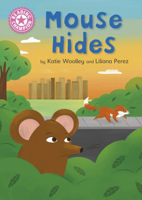 Reading Champion Pink 1B: Mouse Hides