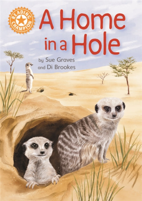 Reading Champion Orange: A Home in a Hole