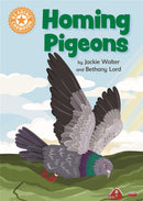 Reading Champion Orange: Homing Pigeons