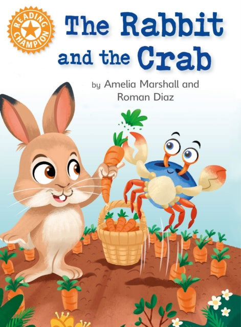 Reading Champion Orange: The Rabbit and the Crab
