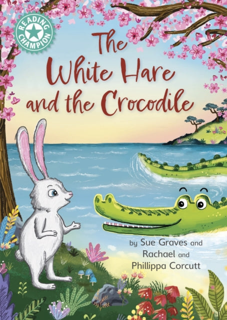 Reading Champion Turquoise: The White Hare and the Crocodile