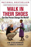 Walk in Their Shoes : Can One Person Change the World?