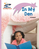 In My Den (Rocket Phonics: Lilac-Wordless)