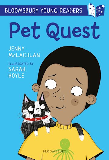 Pet Quest: A Bloomsbury Young Reader (Book Band: White)
