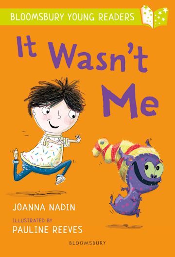 It Wasn't Me: A Bloomsbury Young Reader (Book Band: Lime)