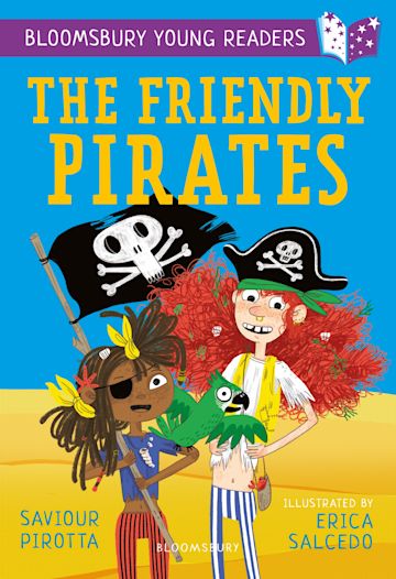 The Friendly Pirates: A Bloomsbury Young Reader (Book Band: Purple)
