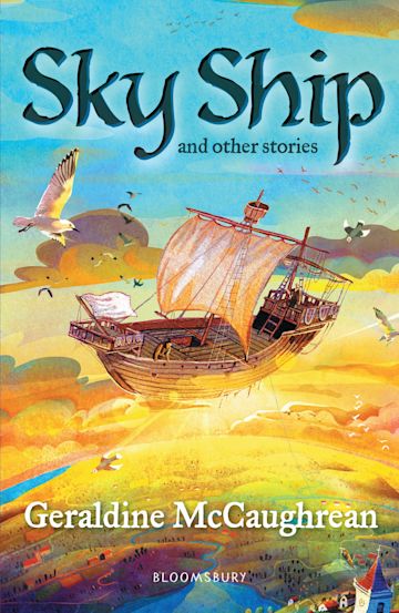 Sky Ship and Other Stories: A Bloomsbury Young Reader (Book Band:Dark Red)