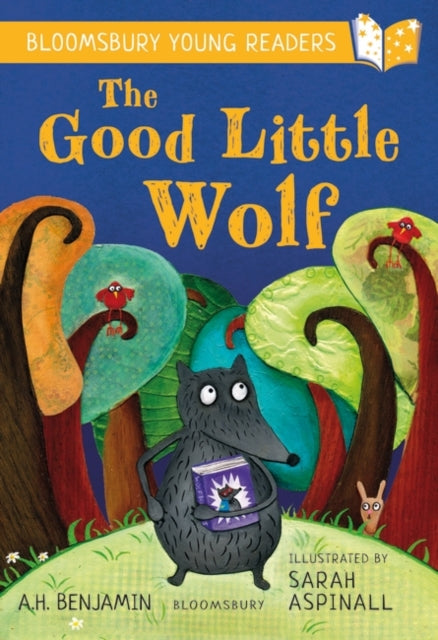 The Good Little Wolf: A Bloomsbury Young Reader(Book Band Turquoise)